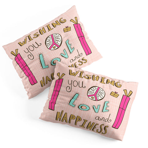 Heather Dutton Peace Love And Happiness Pillow Shams