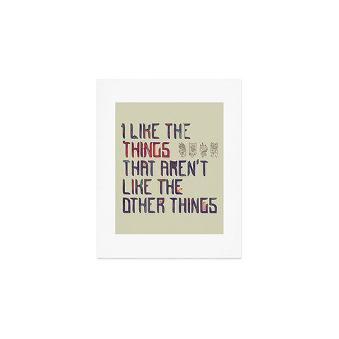 Hector Mansilla The Things I Like Art Print