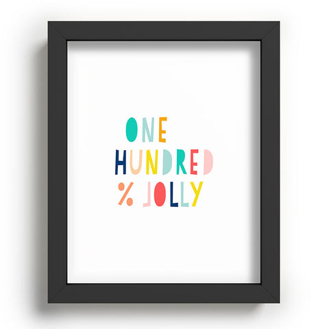 Hello Sayang 100 Percent Jolly Recessed Framing Rectangle