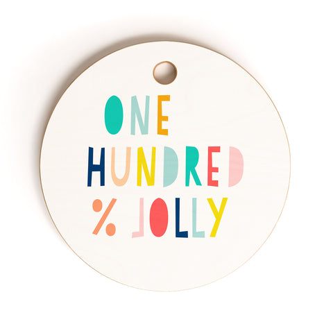 Hello Sayang 100 Percent Jolly Cutting Board Round