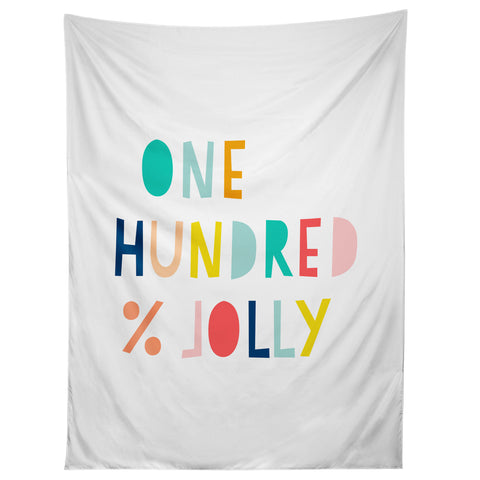 Hello Sayang 100 Percent Jolly Tapestry