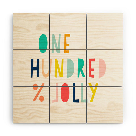 Hello Sayang 100 Percent Jolly Wood Wall Mural