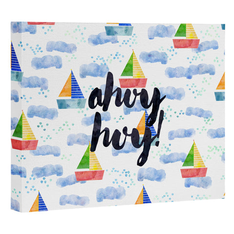 Hello Sayang Ahoy Hoy Art Canvas