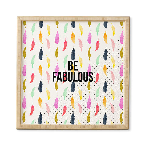 Hello Sayang Be Fabulous Framed Wall Art