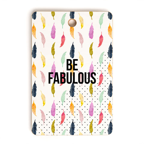 Hello Sayang Be Fabulous Cutting Board Rectangle