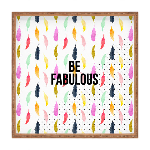 Hello Sayang Be Fabulous Square Tray