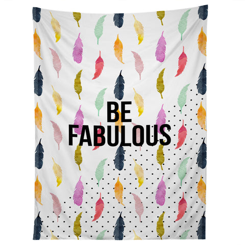 Hello Sayang Be Fabulous Tapestry