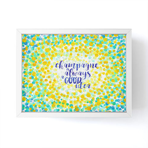 Hello Sayang Champagne is Always A Good Idea Framed Mini Art Print