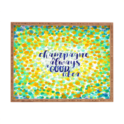 Hello Sayang Champagne is Always A Good Idea Rectangular Tray