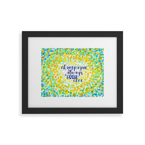 Hello Sayang Champagne is Always A Good Idea Framed Art Print