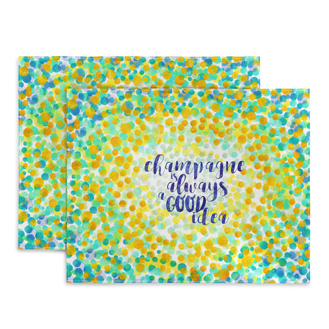 Hello Sayang Champagne is Always A Good Idea Placemat