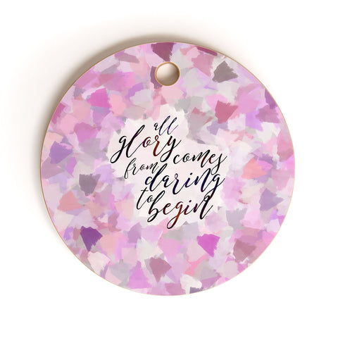 Hello Sayang Daring to Begin Cutting Board Round