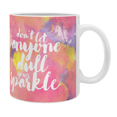 Hello Sayang Dont Let Anyone Dull Your Sparkle Coffee Mug