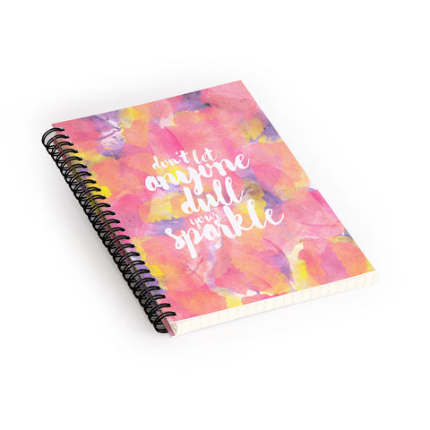 Hello Sayang Dont Let Anyone Dull Your Sparkle Spiral Notebook