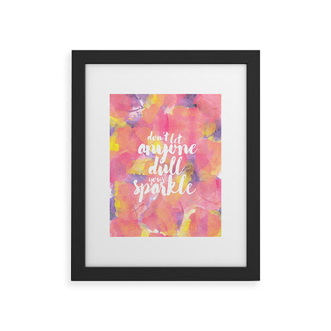 Hello Sayang Dont Let Anyone Dull Your Sparkle Framed Art Print