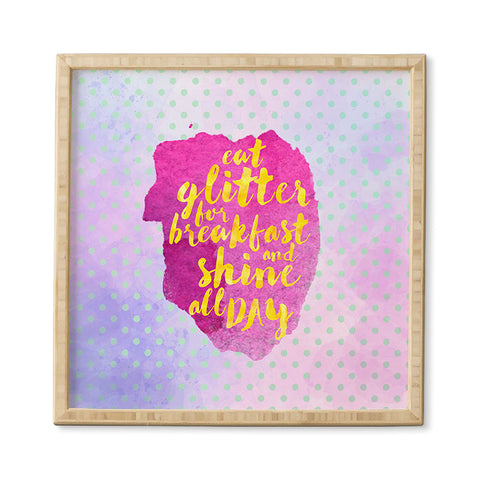 Hello Sayang Eat Glitter for Breakfast Framed Wall Art