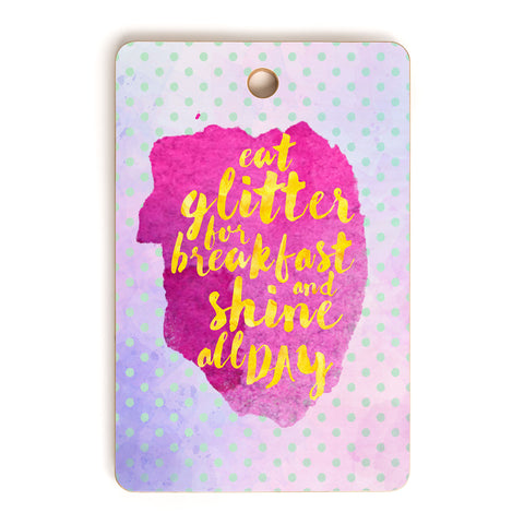 Hello Sayang Eat Glitter for Breakfast Cutting Board Rectangle