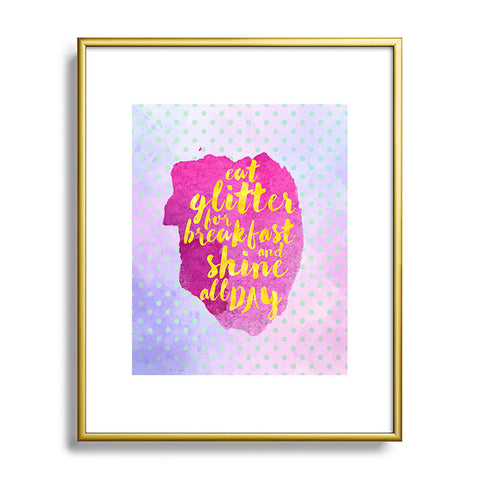 Hello Sayang Eat Glitter for Breakfast Metal Framed Art Print