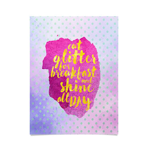 Hello Sayang Eat Glitter for Breakfast Poster