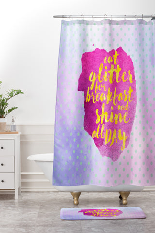 Hello Sayang Eat Glitter for Breakfast Shower Curtain And Mat