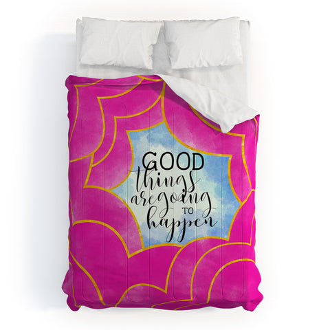 Hello Sayang Good Things Are Going To Happen Comforter