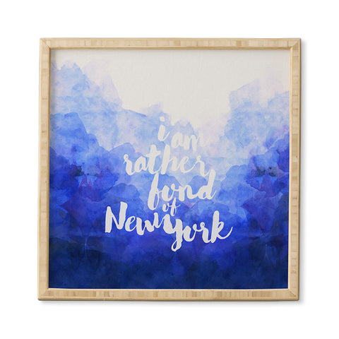 Hello Sayang I Am Rather Fond of New York Framed Wall Art