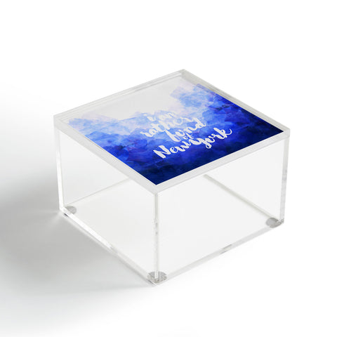 Hello Sayang I Am Rather Fond of New York Acrylic Box