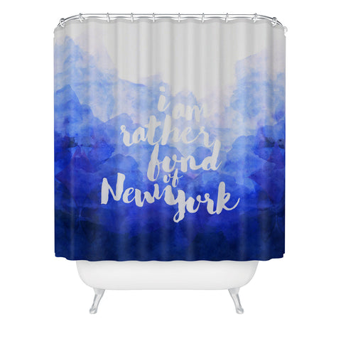 Hello Sayang I Am Rather Fond of New York Shower Curtain
