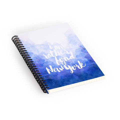 Hello Sayang I Am Rather Fond of New York Spiral Notebook