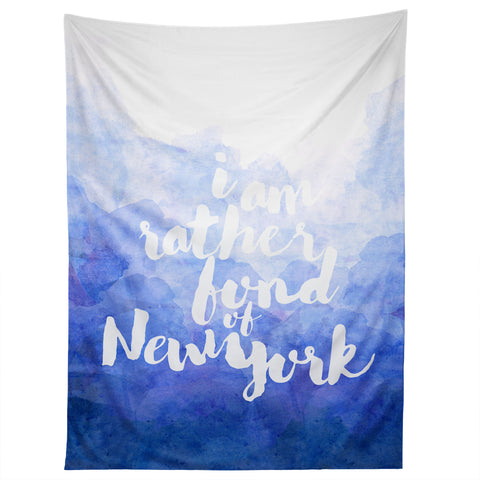 Hello Sayang I Am Rather Fond of New York Tapestry