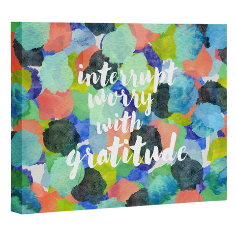 Hello Sayang Interrupt Worry With Gratitude Art Canvas