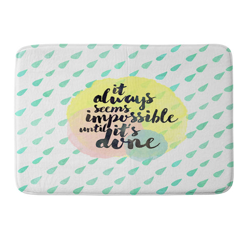 Hello Sayang It Always Seem Impossible Until Its Done Memory Foam Bath Mat