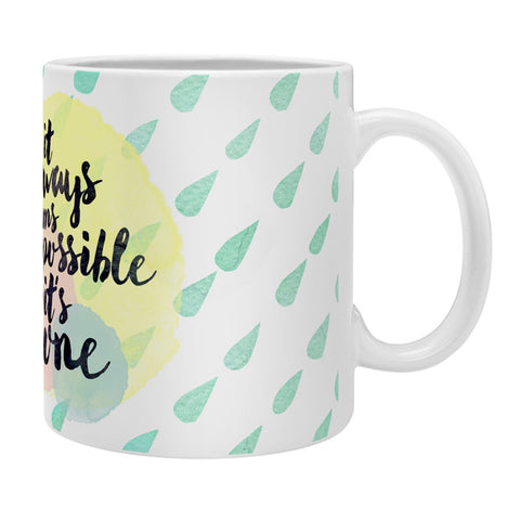 Hello Sayang It Always Seem Impossible Until Its Done Coffee Mug