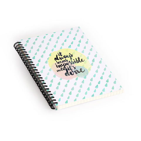 Hello Sayang It Always Seem Impossible Until Its Done Spiral Notebook