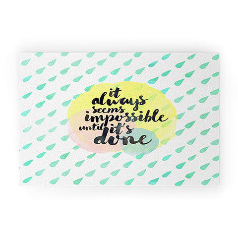 Hello Sayang It Always Seem Impossible Until Its Done Welcome Mat