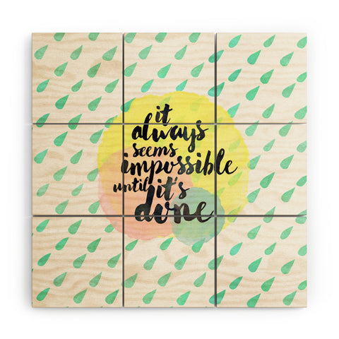 Hello Sayang It Always Seem Impossible Until Its Done Wood Wall Mural
