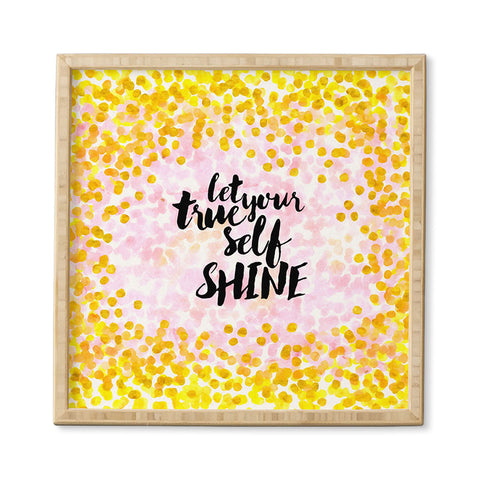 Hello Sayang Let Your True Self Shinea Framed Wall Art