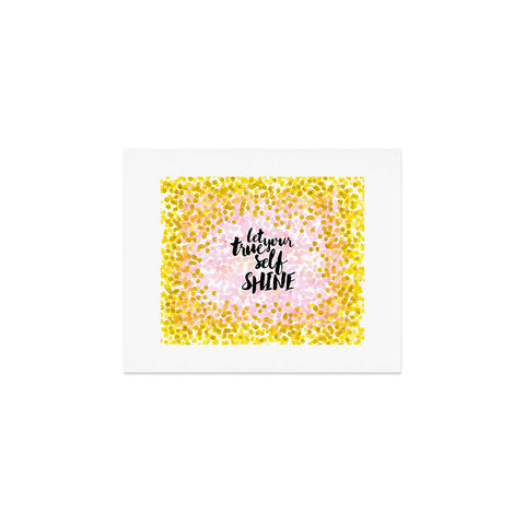 Hello Sayang Let Your True Self Shinea Art Print