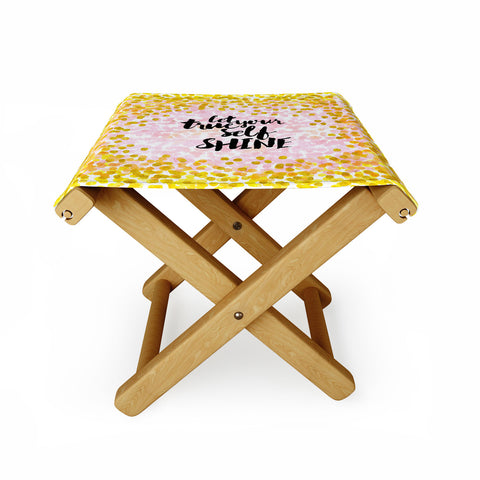 Hello Sayang Let Your True Self Shinea Folding Stool