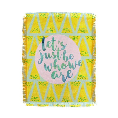 Hello Sayang Lets Just Be Who We Are Throw Blanket