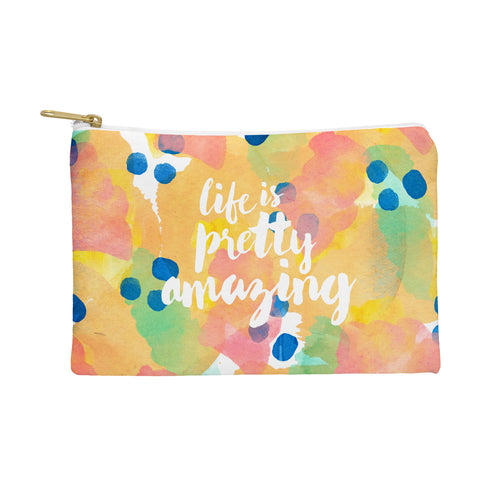 Hello Sayang Life Is Pretty Amazing Pouch