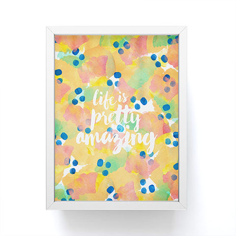 Hello Sayang Life Is Pretty Amazing Framed Mini Art Print