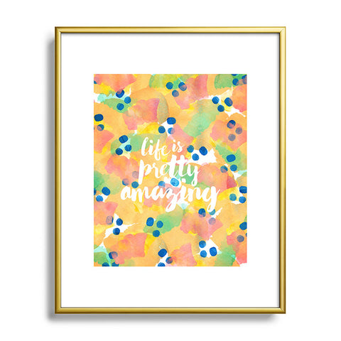 Hello Sayang Life Is Pretty Amazing Metal Framed Art Print