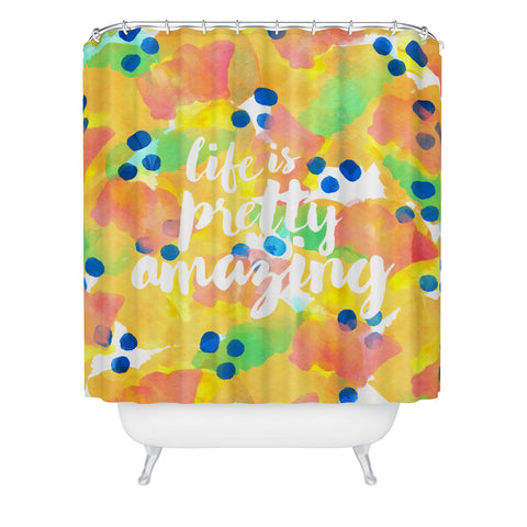 Hello Sayang Life Is Pretty Amazing Shower Curtain