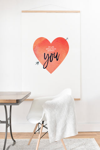 Hello Sayang My Life Would Suck Without You Art Print And Hanger