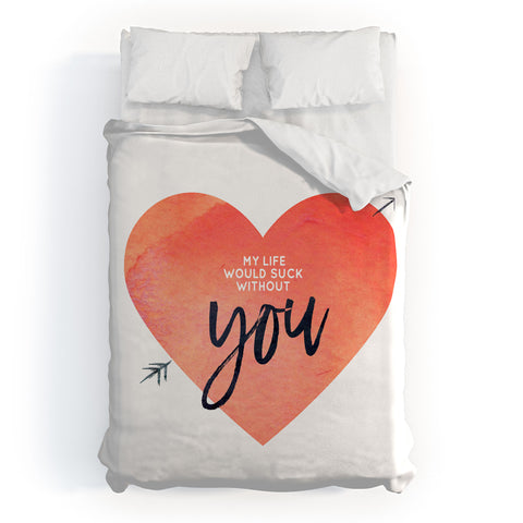 Hello Sayang My Life Would Suck Without You Duvet Cover