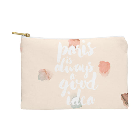 Hello Sayang Paris is Always A Good Idea Pouch