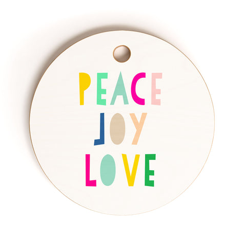 Hello Sayang Peace Joy Love Cutting Board Round