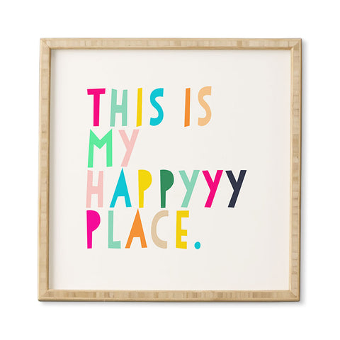 Hello Sayang This is My Happyyy Place Framed Wall Art