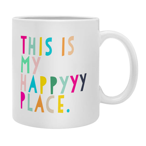 Hello Sayang This is My Happyyy Place Coffee Mug